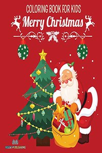 MERRY CHRISTMAS - Coloring Book For Kids