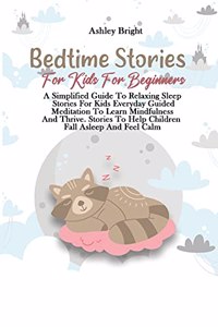 Bedtime Stories For Kids For Beginners