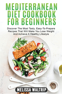 Mediterranean Diet Cookbook for Beginners