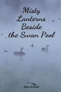 Misty Lanterns Beside the Swan Pool