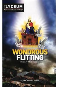 Wondrous Flitting