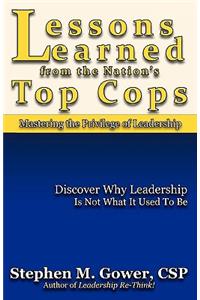 Lessons Learned from the Nation's Top Cops