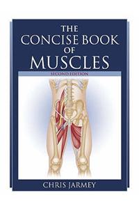 Concise Book of Muscles