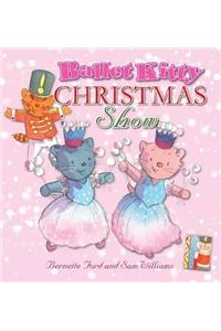 Ballet Kitty Christmas Show