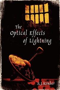 The Optical Effects of Lightning