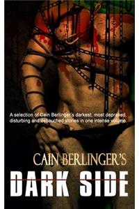 Cain Berlinger's Dark Side