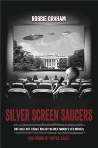 Silver Screen Saucers