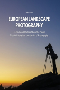 European Landscape Photography