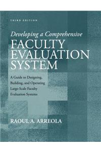 Developing a Comprehensive Faculty Evaluation System