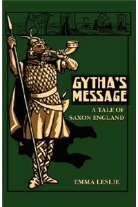 Gytha's Message