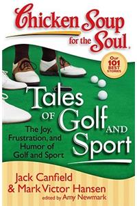 Chicken Soup for the Soul: Tales of Golf and Sport
