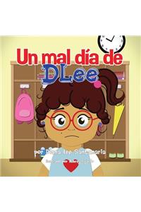 Un mal dia de DLee