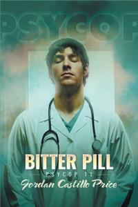 Bitter Pill