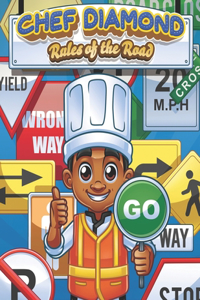 Chef Diamond Rules of the Road