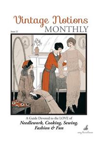 Vintage Notions Monthly - Issue 22