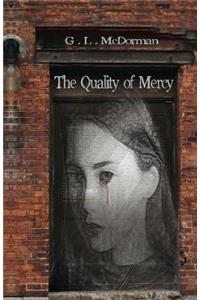 The Quality of Mercy