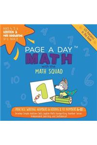 Addition & Math Handwriting Book 2: Legible Math Handwriting & Adding 1 to Numbers 6-10