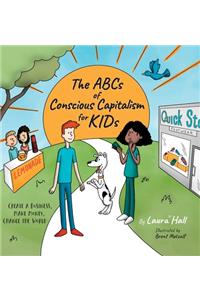 ABCs of Conscious Capitalism for KIDs