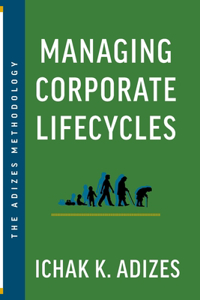 Managing Corporate Lifecycles