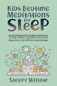 Kids Bedtime Meditations For Sleep