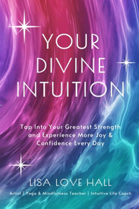 Your Divine Intuition