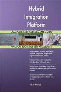 Hybrid Integration Platform Complete Self-Assessment Guide