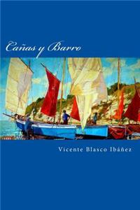 Cañas y Barro