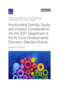 Incorporating Diversity, Equity, and Inclusion Considerations Into the 2021 Department of the Air Force Developmental Education Selection Boards