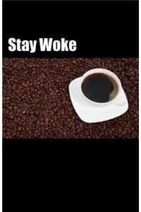 Stay Woke (Notebook)