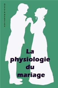 La physiologie du mariage