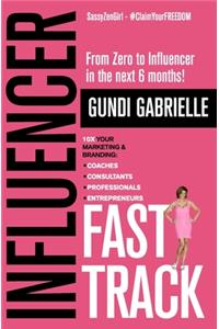 Influencer Fast Track