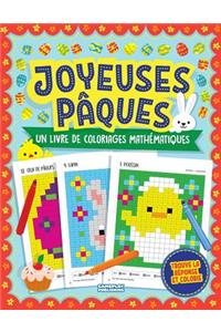 Joyeuses Pâques - Un Livre De Coloriages Mathématiques