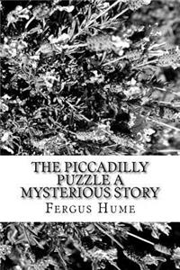 Piccadilly Puzzle A Mysterious Story