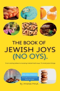 Book of Jewish Joys (No OYs)