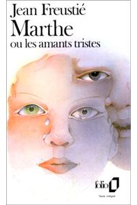 Marthe Ou Les Amants