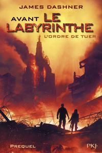 L'epreuve 4/Avant le Labyrinthe/L'ordre de tuer