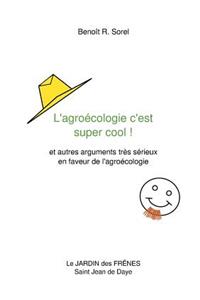 L'agroécologie c'est super cool !