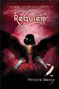 Requiem (L'Envers Du Paradis - Tome 2)