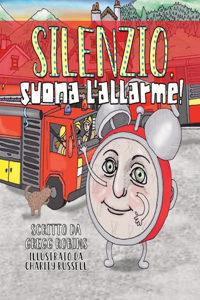 Silenzio, suona l'allarme!