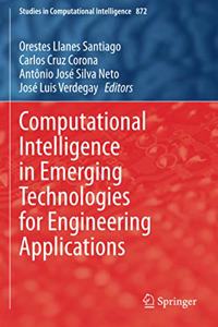 Computational Intelligence in Emerging Technologies for Engineering Applications