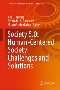 Society 5.0: Human-Centered Society Challenges and Solutions