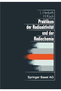 Praktikum Der Radioaktivität Und Der Radiochemie
