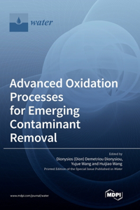 Advanced Oxidation Processes for Emerging Contaminant Removal