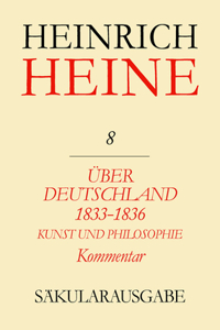 Über Deutschland 1833-1836. Aufsätze Über Kunst Und Philosophie. Kommentar