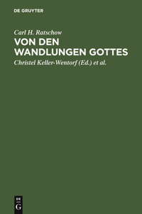 Von Den Wandlungen Gottes