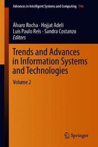 Trends and Advances in Information Systems and Technologies