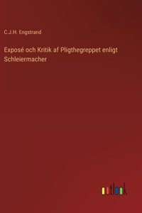 Exposé och Kritik af Pligthegreppet enligt Schleiermacher