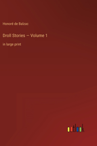 Droll Stories - Volume 1