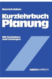 Kurzlehrbuch Planung