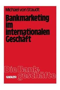 Bankmarketing Im Internationalen Geschäft